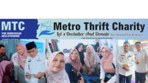Komunitas Metro Thrift Charity Kumpulkan Barang Decluttering dan Upcycling untuk Didonasikan bagi Anak Penyintas Kanker,Thalasemia dan Penyakit Kronis Lainnya