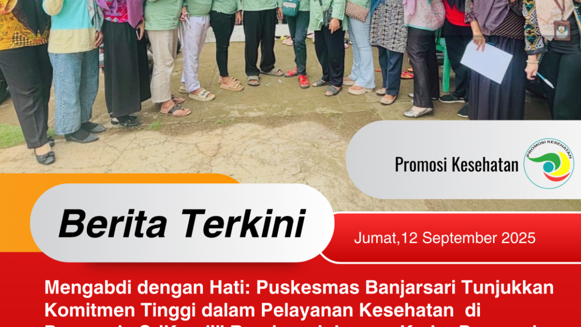 Mengabdi dengan Hati: Puskesmas Banjarsari Tunjukkan Komitmen Tinggi dalam Pelayanan Kesehatan di Posyandu SriKandi” Bersinergi dengan Kader Posyandu, Mewujudkan Generasi Sehat di Kota Metro”